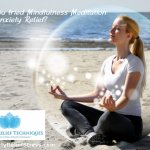 Mindfulness Meditation for Anxiety Relief