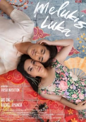 Nonton Film Melukis Luka (2024) Terbaru