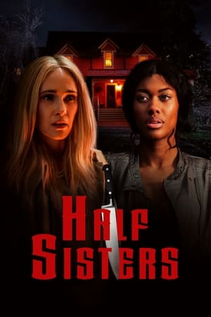 Nonton Film Half Sisters (2023) Terbaru Nonton Film Half Sisters (2023) Terbaru