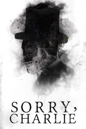 Nonton Film Sorry, Charlie (2023) Terbaru Nonton Film Sorry, Charlie (2023) Terbaru