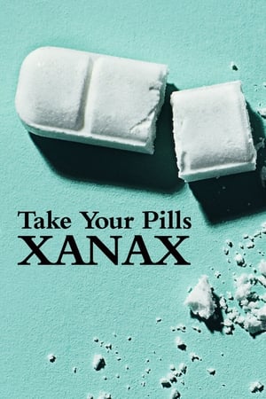 Nonton Film Take Your Pills: Xanax (2022) Terbaru Nonton Film Take Your Pills: Xanax (2022) Terbaru