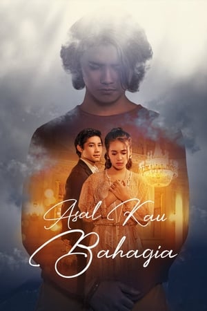 Nonton Film Asal Kau Bahagia (2018) Terbaru Nonton Film Asal Kau Bahagia (2018) Terbaru