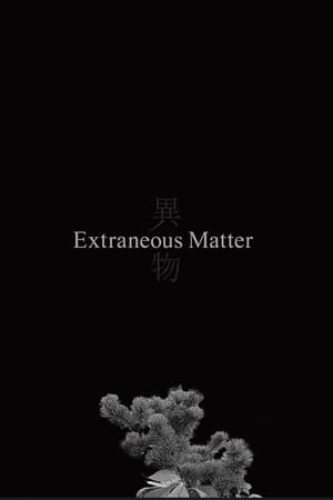 Nonton Film Extraneous Matter Complete Edition (2022) Terbaru Nonton Film Extraneous Matter Complete Edition (2022) Terbaru