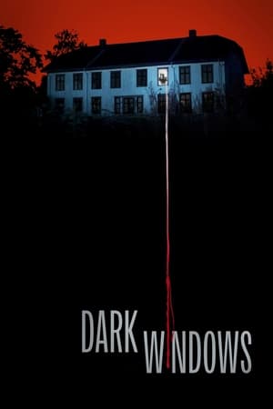 Nonton Film Dark Windows (2023) Terbaru Nonton Film Dark Windows (2023) Terbaru