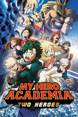 Nonton Film My Hero Academia: Two Heroes (2018) Terbaru Nonton Film My Hero Academia: Two Heroes (2018) Terbaru