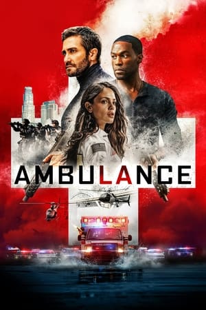 Nonton Film Ambulance (2022) Terbaru Nonton Film Ambulance (2022) Terbaru