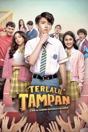 Nonton Film Terlalu Tampan (2019) Terbaru Nonton Film Terlalu Tampan (2019) Terbaru