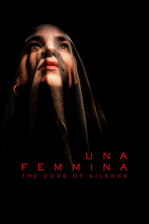 Nonton Film Una Femmina: The Code of Silence (2022) Terbaru Nonton Film Una Femmina: The Code of Silence (2022) Terbaru