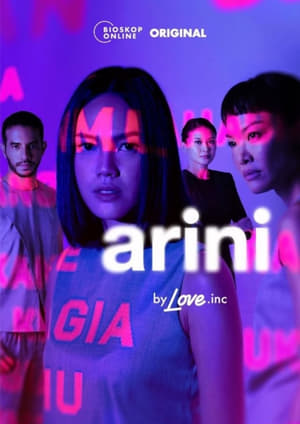 Nonton Film Arini by Love.inc (2022) Terbaru