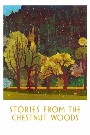 Nonton Film Stories from the Chestnut Woods (2019) Terbaru Nonton Film Stories from the Chestnut Woods (2019) Terbaru