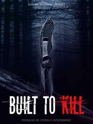 Nonton Film Built to Kill (2020) Terbaru