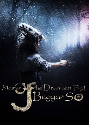 Nonton Film Master of the Drunken Fist: Beggar So (2016) Terbaru