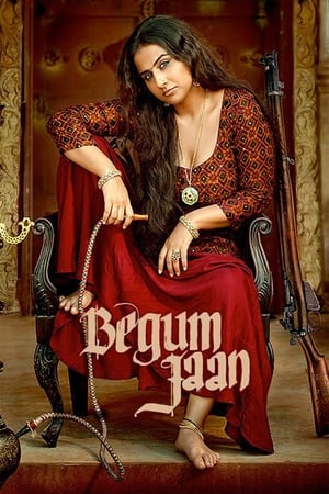 Nonton Film Begum Jaan (2017) Terbaru Nonton Film Begum Jaan (2017) Terbaru