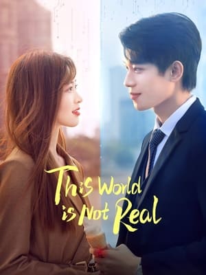 Nonton Film This World Is Not Real (2024) Terbaru