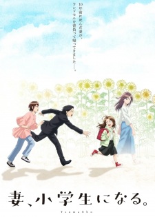 Nonton Film Tsuma, Shougakusei ni Naru. Terbaru
