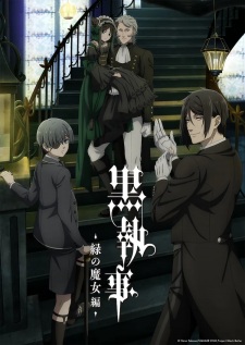 Nonton Film Kuroshitsuji: Midori no Majo-hen Terbaru Nonton Film Kuroshitsuji: Midori no Majo-hen Terbaru