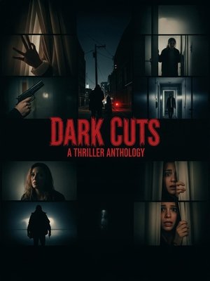 Nonton Film Dark Cuts- A Thriller Anthology (2025) Terbaru Nonton Film Dark Cuts- A Thriller Anthology (2025) Terbaru