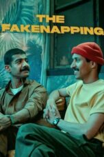Nonton Film The Fakenapping (2025) Terbaru Nonton Film The Fakenapping (2025) Terbaru
