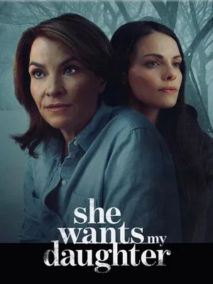 Nonton Film She Wants My Daughter (2025) Terbaru