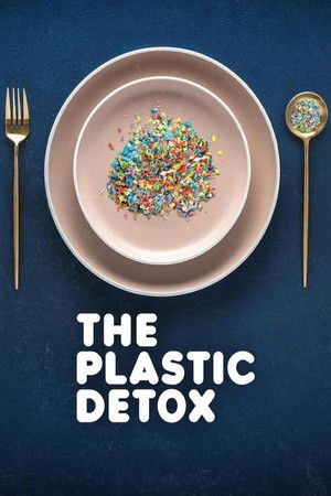 Nonton Film The Plastic Detox (2026) Terbaru
